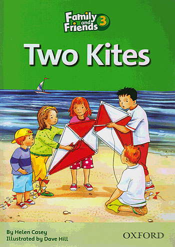  Family and Friends Readers 3 Two Kites
