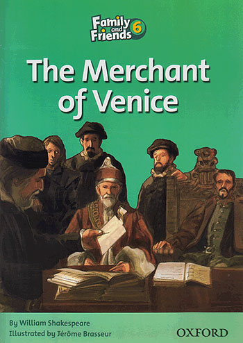  Family and Friends Readers 6 The Merchant of Venice