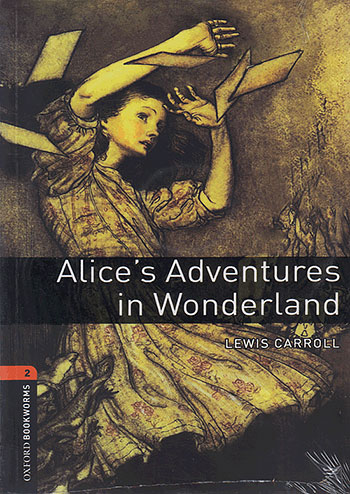 جنگل Oxford Bookworms 2 Alices Adventures in Wonderland+CD 